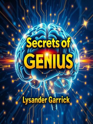 cover image of Secrets of Genius